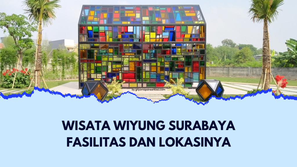 Wisata Wiyung Surabaya