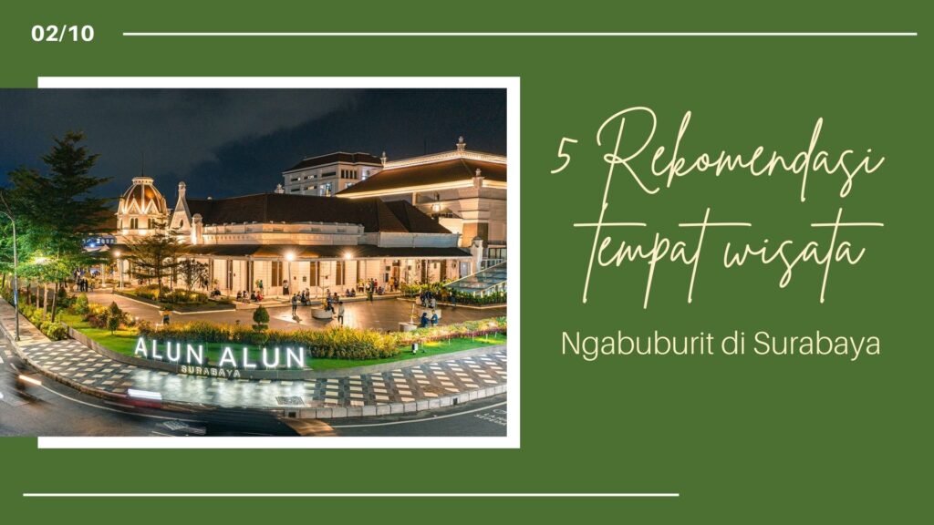 Tempat Wisata Ngabuburit di Surabaya