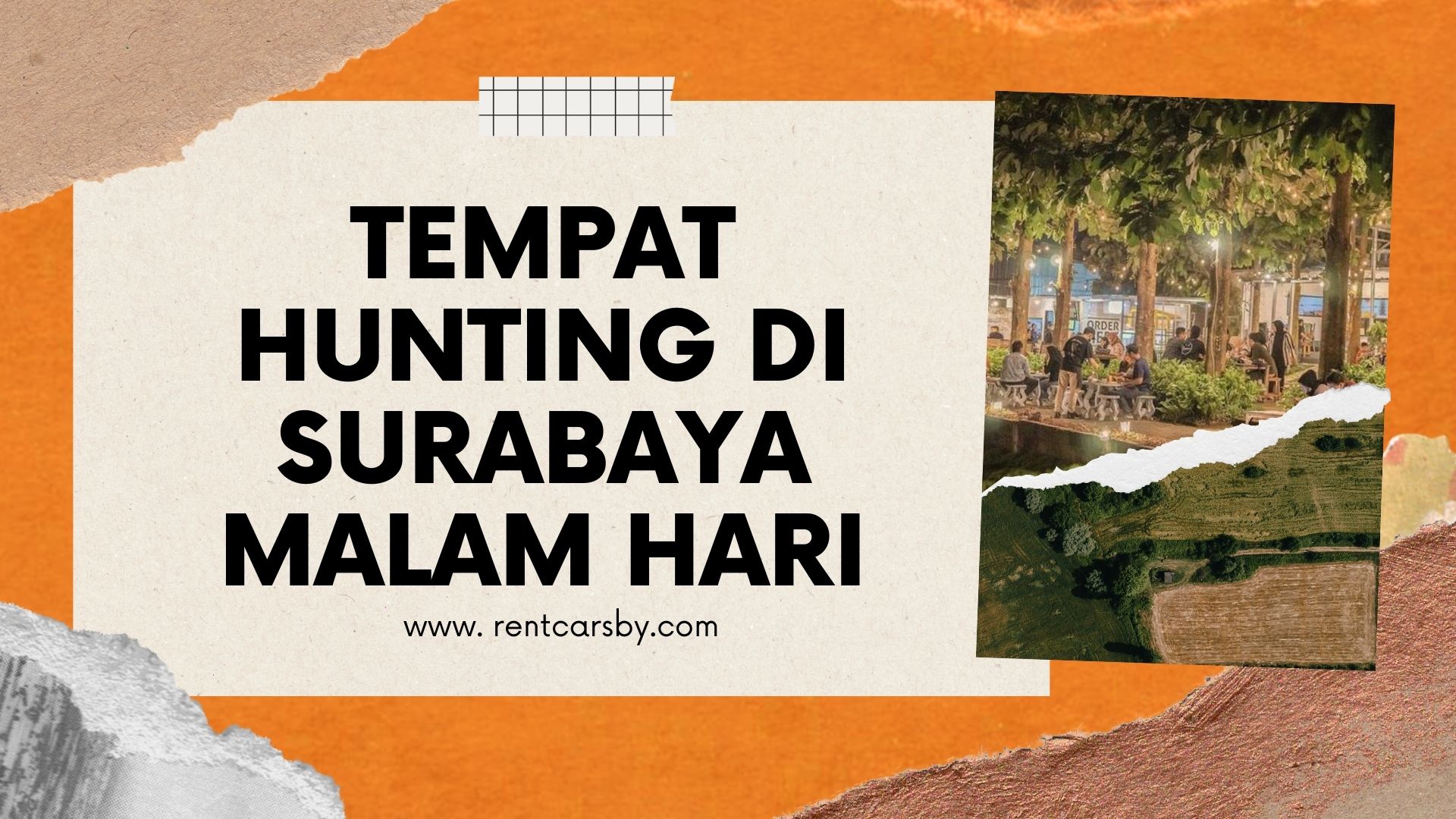 Tempat Hunting di Surabaya Malam Hari